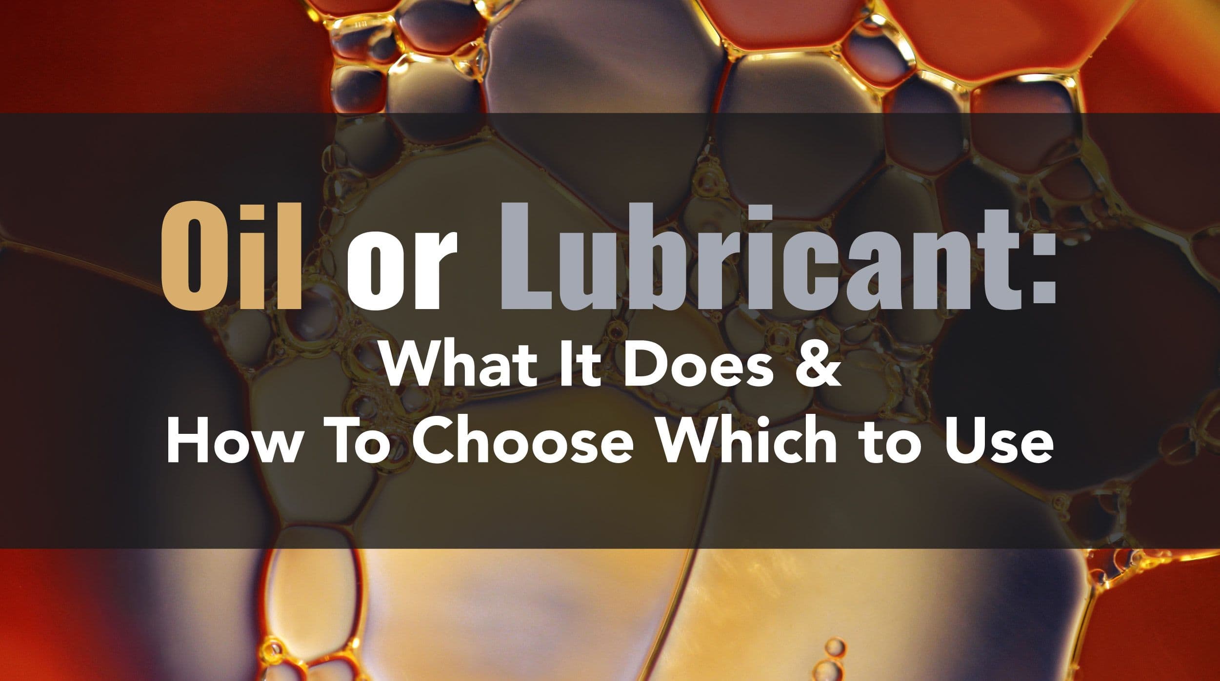 Compressor Oil or Lubricant - What It Does & How To Choose Which to Use