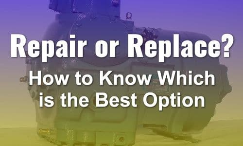 Repair or Replace? How to Know Which is the Best Option