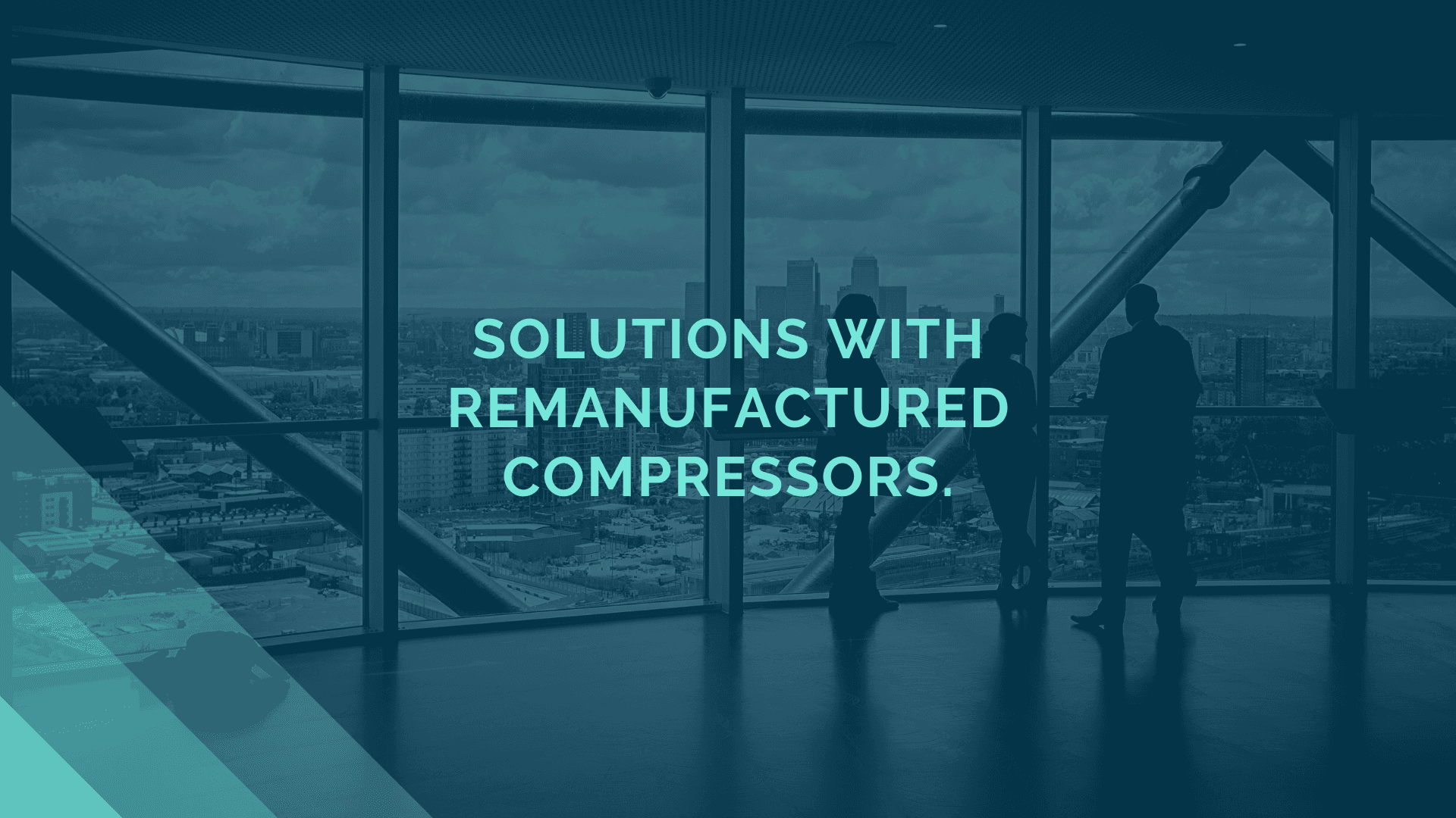 Solutions with Remanufactured Compressors