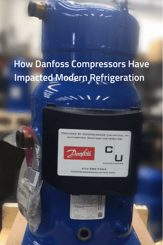 How Danfoss Compressors have Impacted Modern Refrigeration